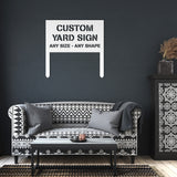 Custom Yard Metal Sign with Stakes