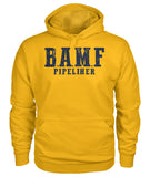 B.A.M.F. Pipeliner Gildan Hoodie!