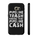 Pipeline Trash iPhone 4/4S/5/5C/5S/6/6S/6+/6S+ AND Samsung Galaxy S6/S5