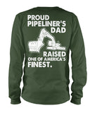 Proud Pipeliner's Dad Long Sleeve Tshirts!