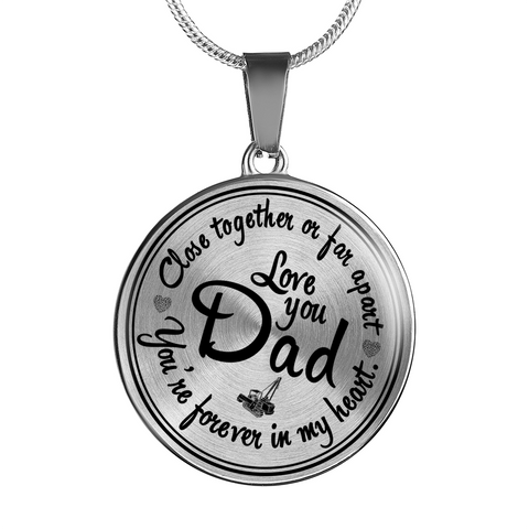 You're Forever in My Heart Dad Necklace!