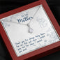 To My MoM "When I Needed You The Most" - Alluring Beauty Necklace