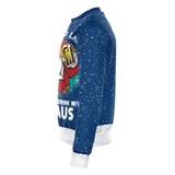 Aint no laws when you drink with Claus - Christmas Sweater