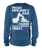 Proud Pipeliner's Dad Long Sleeve Tshirts!