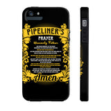 Pipeliner Prayer Phone Cases - iPhone 4/4S/5/5C/5S/6/6S/6+/6S+ AND Samsung Galaxy S6/S5 - Pipeline Proud - 6
