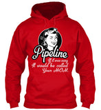 Pipeline Not Easy Shirt! - Pipeline Proud - 3