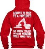 Always Be Nice to a Pipeliner! - Pipeline Proud - 21