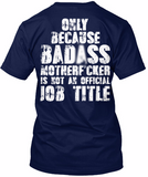 Bad*ss Motherf*cker Pipeliner Shirt! - Pipeline Proud - 22