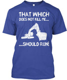 Excavator - Should RUN Shirt! - Pipeline Proud - 3