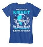 Wife of A BAD*SS Pipeliner Shirt! - Pipeline Proud - 3