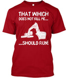 Excavator - Should RUN Shirt! - Pipeline Proud - 2
