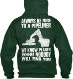 Always Be Nice to a Pipeliner! - Pipeline Proud - 23
