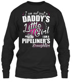 I am a Pipeliner's Daughter Shirt! - Pipeline Proud - 10