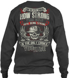 I am Strong - Pipeline Strong Shirt! - Pipeline Proud - 11