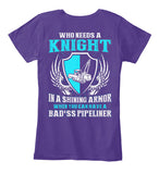 Wife of A BAD*SS Pipeliner Shirt! - Pipeline Proud - 5