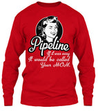 Pipeline Not Easy Shirt! - Pipeline Proud - 8