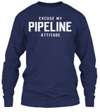 Excuse My Pipeline Attitude! - Pipeline Proud - 7