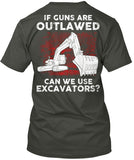 Operator - If Guns Are Outlawed Shirt! - Pipeline Proud - 5
