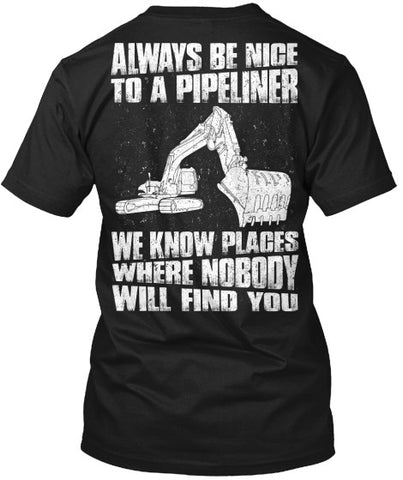 Always Be Nice to a Pipeliner! - Pipeline Proud - 9