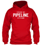 Excuse My Pipeline Attitude! - Pipeline Proud - 11