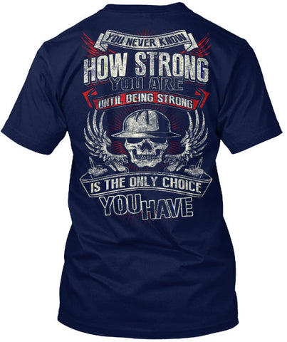 I am Strong - Pipeline Strong Shirt! - Pipeline Proud - 3