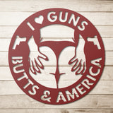 I Love Guns Butts and America Metal Wall Art