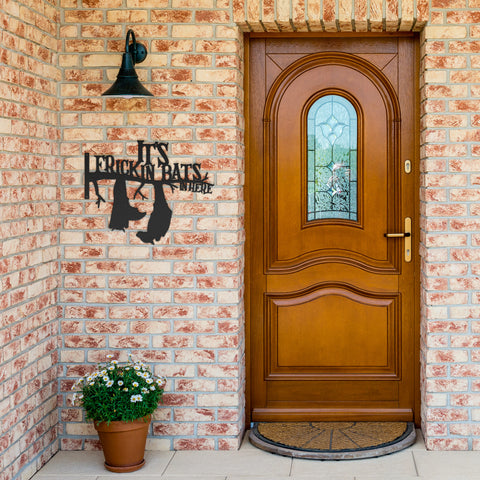 It's frickin bats in here Metal Wall Art