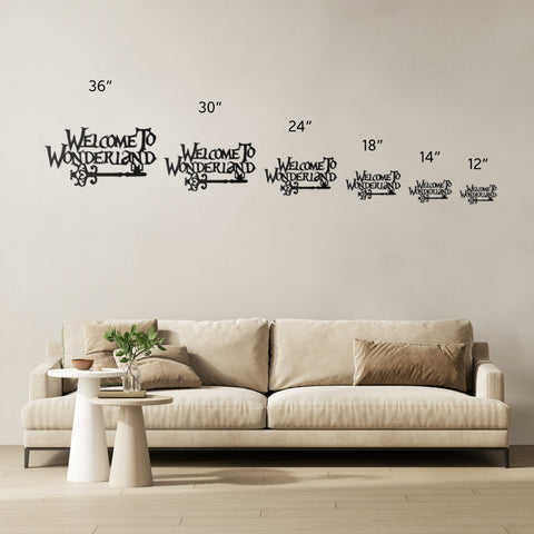 Welcome to Wonderland Metal Sign