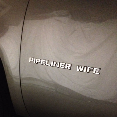 DIY Pipeliner Wife 3D Letters Emblem