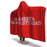 Make America Warm & Toasty Again Hooded Blanket