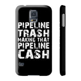 Pipeline Trash iPhone 4/4S/5/5C/5S/6/6S/6+/6S+ AND Samsung Galaxy S6/S5