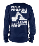 Proud Pipeliner's Dad Long Sleeve Tshirts!