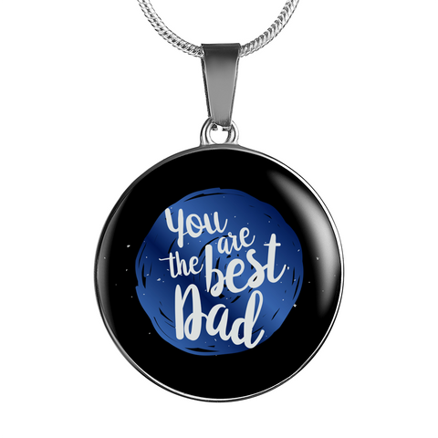 You are the best Dad Necklaces!