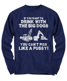 Drink With Big Dogs Shirt