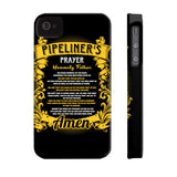 Pipeliner Prayer Phone Cases - iPhone 4/4S/5/5C/5S/6/6S/6+/6S+ AND Samsung Galaxy S6/S5 - Pipeline Proud - 8