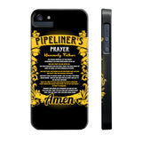Pipeliner Prayer Phone Cases - iPhone 4/4S/5/5C/5S/6/6S/6+/6S+ AND Samsung Galaxy S6/S5 - Pipeline Proud - 5