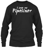 Wife of A BAD*SS Pipeliner Shirt! - Pipeline Proud - 22