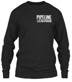 We Lay Pipe Shirt! - Pipeline Proud - 2