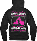 Pipeliner Wife by Choice Shirt! - Pipeline Proud - 1