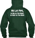 We Lay Pipe Shirt! - Pipeline Proud - 13