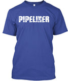Bad*ss Motherf*cker Pipeliner Shirt! - Pipeline Proud - 19
