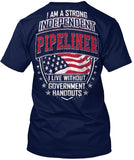 Strong Independant PIPELINER ! - Pipeline Proud - 3