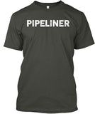Pipeliner - If Guns Are Outlawed Shirt! - Pipeline Proud - 22