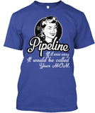 Pipeline Not Easy Shirt! - Pipeline Proud - 10