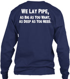 We Lay Pipe Shirt! - Pipeline Proud - 3