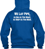 We Lay Pipe Shirt! - Pipeline Proud - 9