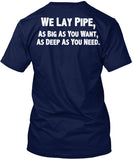 We Lay Pipe Shirt! - Pipeline Proud - 19