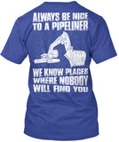 Always Be Nice to a Pipeliner! - Pipeline Proud - 3