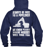 Always Be Nice to a Pipeliner! - Pipeline Proud - 17