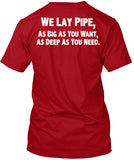 We Lay Pipe Shirt! - Pipeline Proud - 15